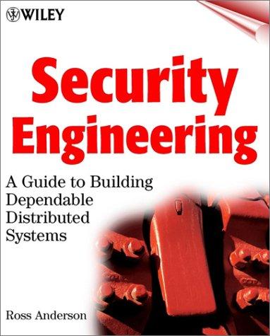 Ross J. Anderson, Ross Anderson: Security Engineering (2001, Wiley)