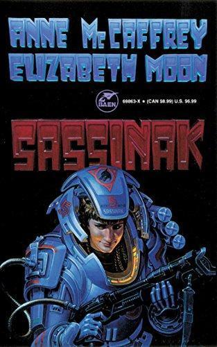 Anne McCaffrey, Elizabeth Moon: Sassinak (Planet Pirates, #1) (1990)