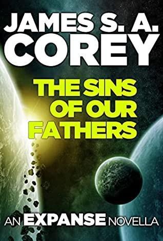 James S. A. Corey: The Sins of Our Fathers (2022)
