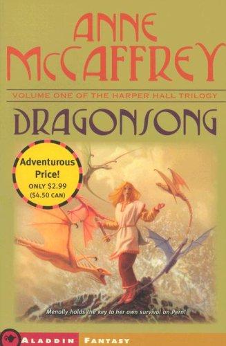 Anne McCaffrey: Dragonsong (Harper Hall of Pern #1) (Paperback, 2005, Aladdin)