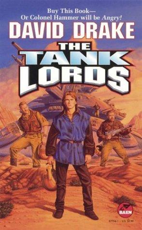 David Drake: The Tank Lords (Hammer's Slammer's) (Paperback, 1997, Baen)