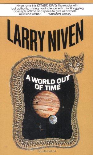 Larry Niven: A World Out of Time (The State, #1) (1986)