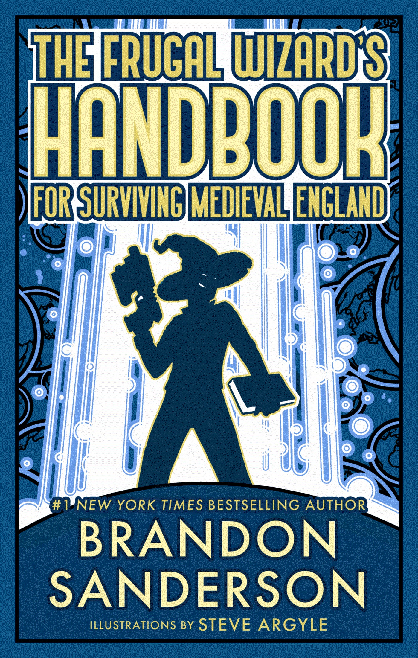 Brandon Sanderson: The Frugal Wizard's Handbook for Surviving Medieval England (2023, Dragonsteel)