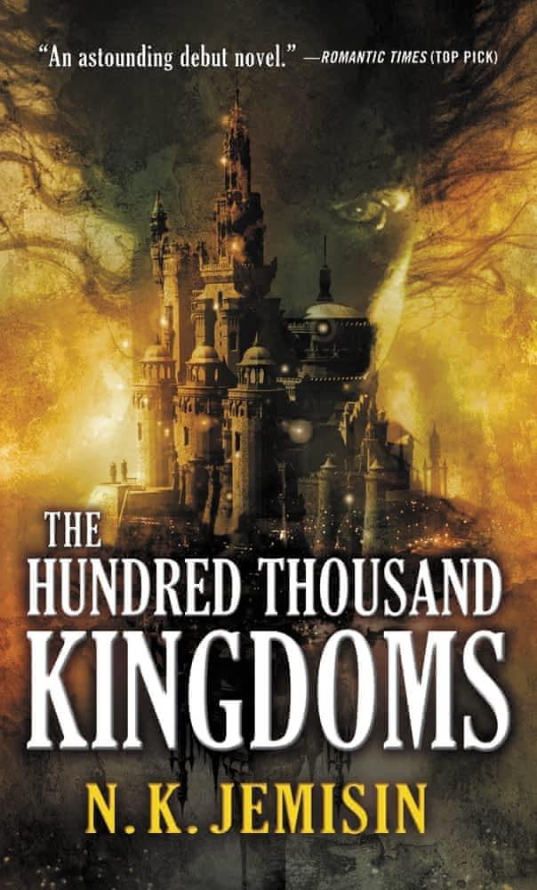 N. K. Jemisin: The Hundred Thousand Kingdoms (The Inheritance Trilogy, #1) (2010)