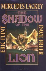 Mercedes Lackey, Eric Flint, Dave Freer: The shadow of the lion (Paperback, 2005, Baen)
