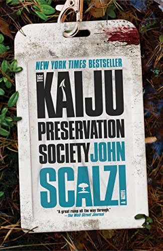 John Scalzi: The Kaiju Preservation Society (Paperback, 2023, Tor Books)