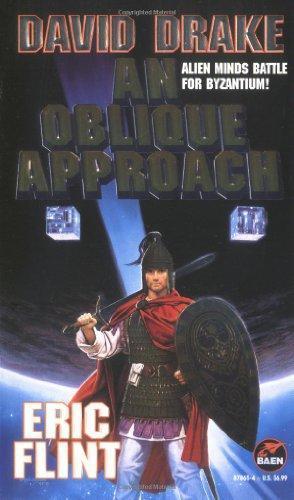 David Drake: An Oblique Approach (Belisarius, #1) (2004)