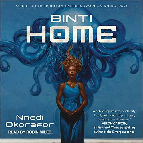 Robin Miles, Nnedi Okorafor: Binti (AudiobookFormat, 2018, Tantor Audio)