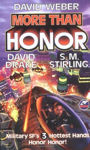 David Weber, David Drake, S. M. Stirling: More Than Honor (Worlds of Honor, #1) (1998)