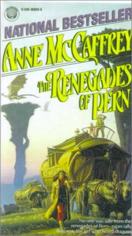 Anne McCaffrey: The Renegades of Pern (Hardcover, 1999, Tandem Library)