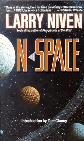 Larry Niven: N-Space (Paperback, 1991, Tor Science Fiction)