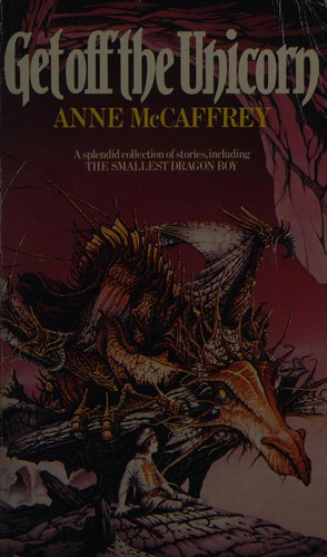 Anne McCaffrey: Get off the unicorn (Paperback, 1979, Corgi Books)