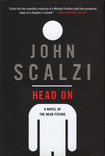 John Scalzi: Head On (Hardcover, 2018, Tor Books)