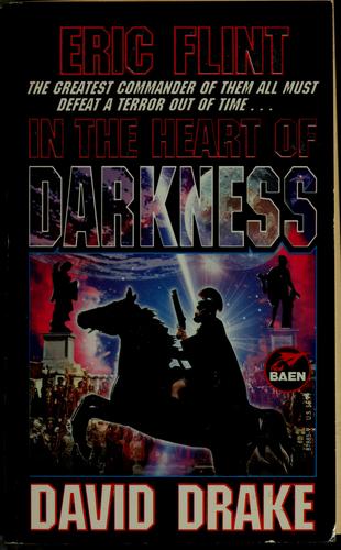 Eric Flint, David Drake: In the heart of darkness (Paperback, 1998, Baen, Dist. by Simon & Schuster)