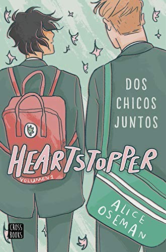 Alice Oseman, Victoria Simó Perales: Heartstopper 1. Dos chicos juntos (Paperback, 2020, Destino Infantil & Juvenil)