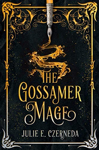 Julie E. Czerneda: The Gossamer Mage (Hardcover, 2019, DAW)
