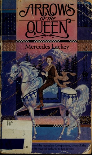 Mercedes Lackey: Arrows of the Queen (Heralds of Valdemar) (Paperback, DAW)